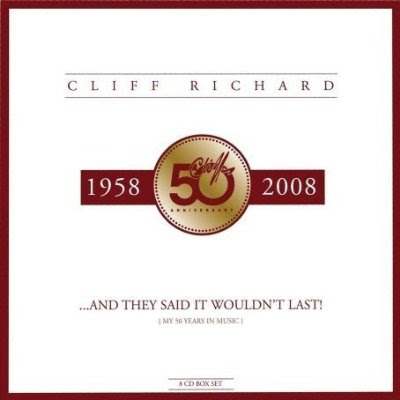CLIFF RICHARD : And They Said It Wouldn't Last